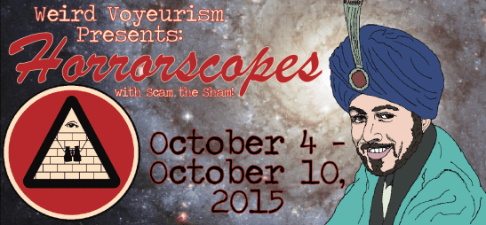 Horrorscopes Oct. 4 part 1