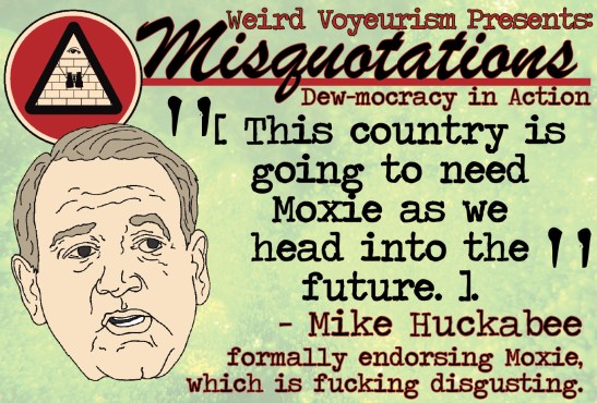 Huckabee Moxie